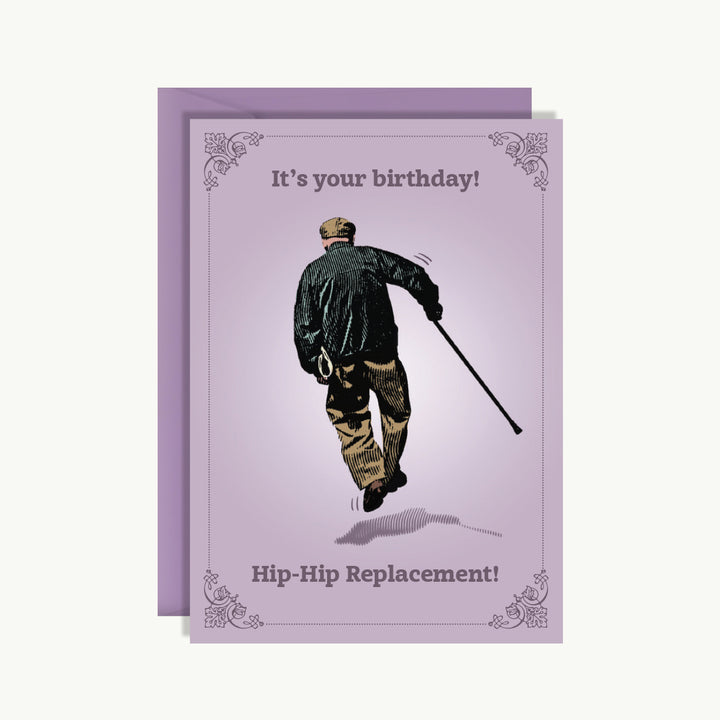 Happy Birthday Card - Hip-Hip Replacement