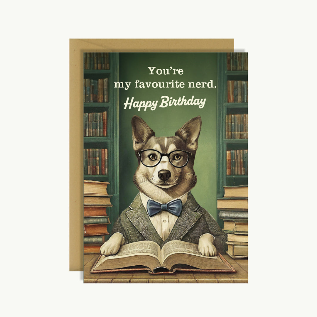 Happy Birthday Card - You're my favourite nerd