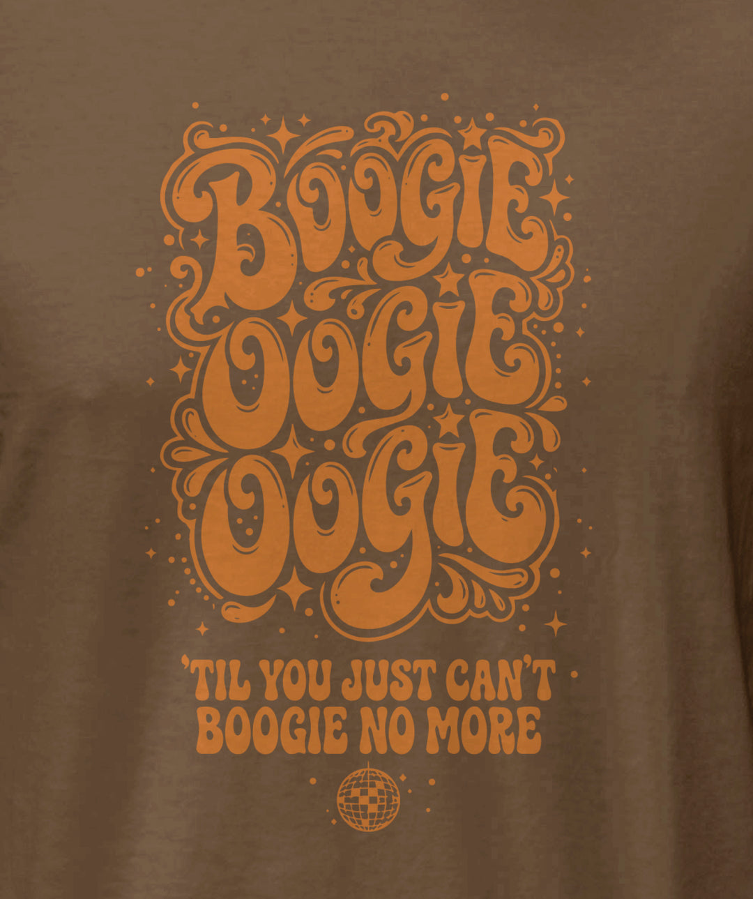 Boogie Oogie Oogie Tee Shirt - Mid Brown
