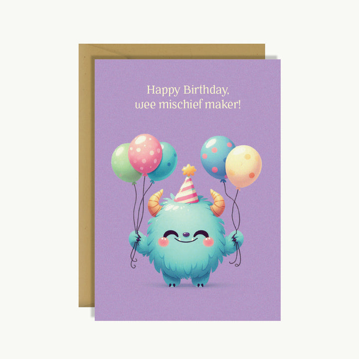 Happy Birthday Card - Happy birthday, wee mischief maker