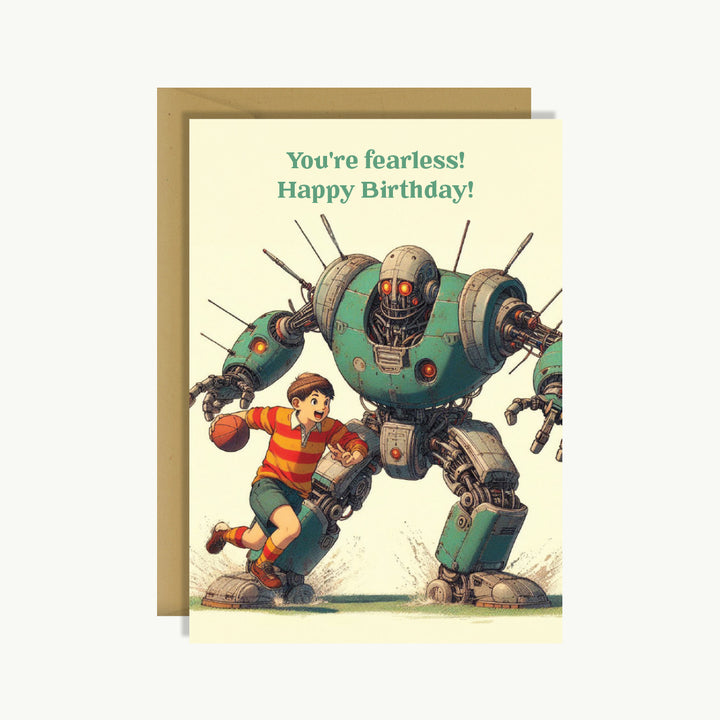 Happy Birthday Card - You're fearless! Happy birthday!