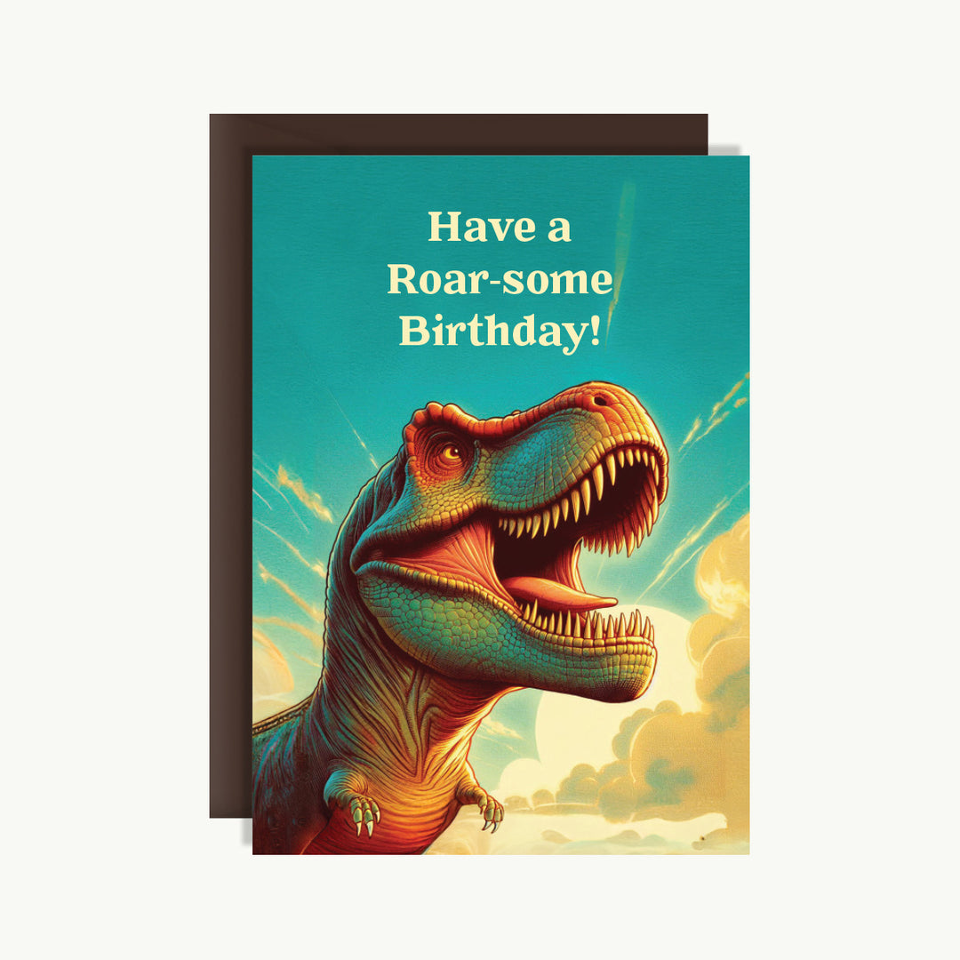 Happy Birthday Card - Have a roar-some birthday! 1