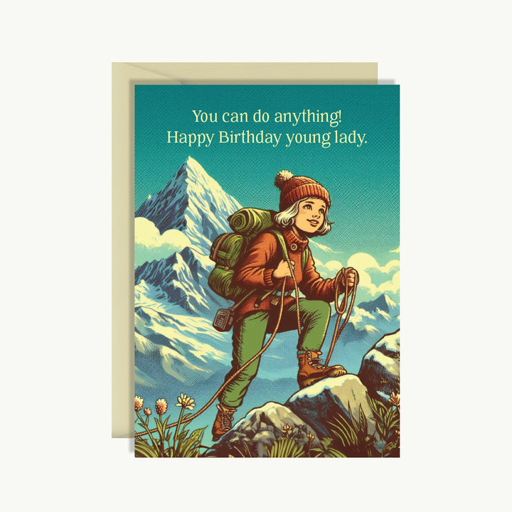 Happy Birthday Card - You can do anything! Happy birthday young lady.