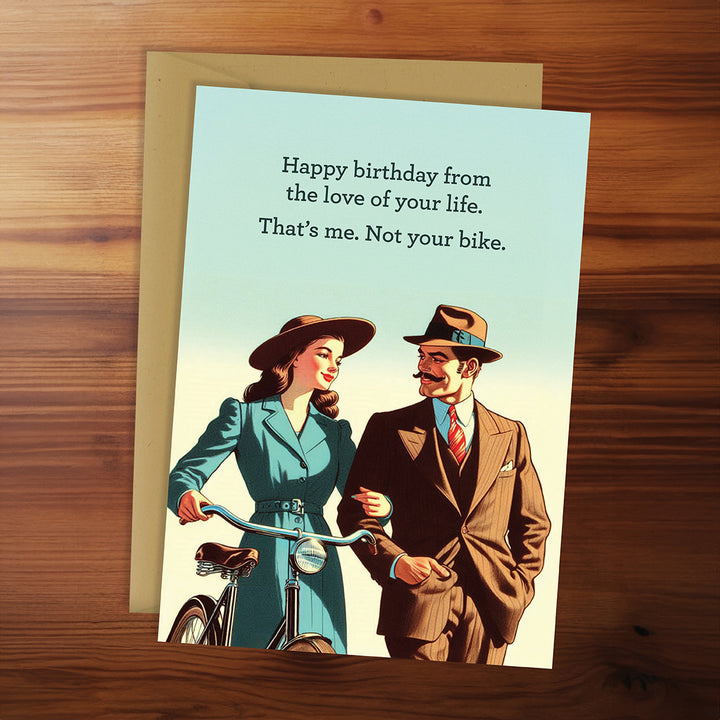 Happy Birthday Card - From the love of your life