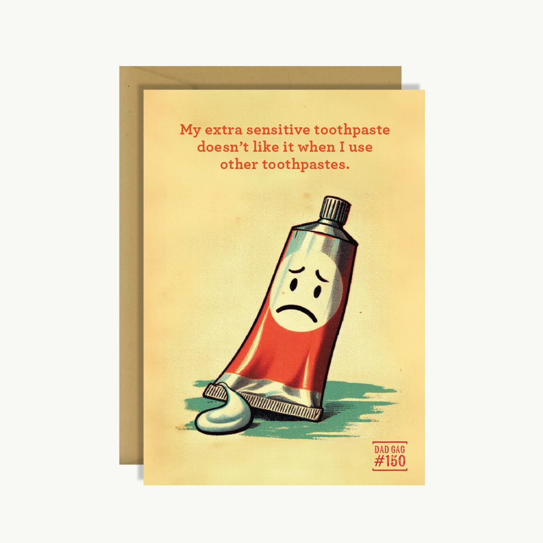 Greeting Card - My extra sensitive toothpaste