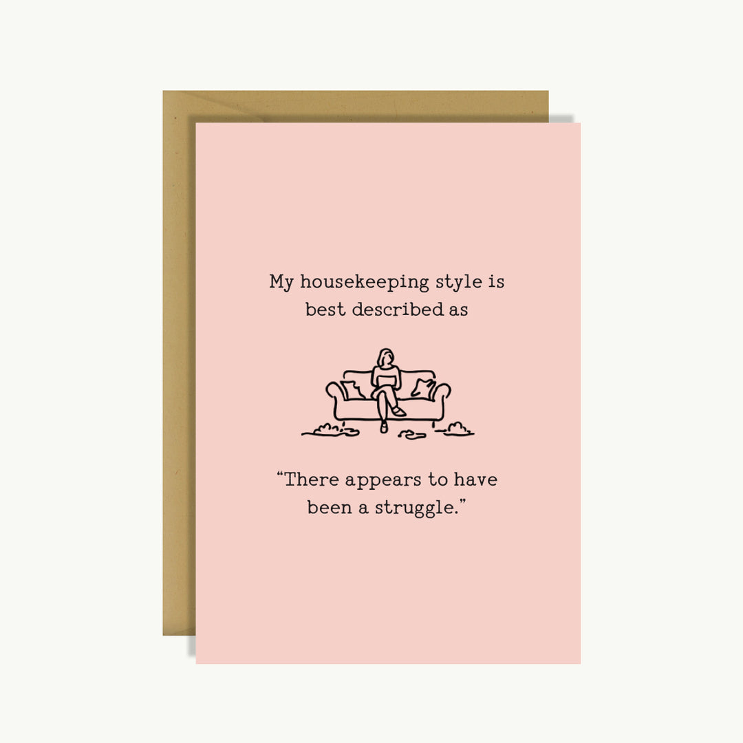 Greeting Card - My Housekeeping Style