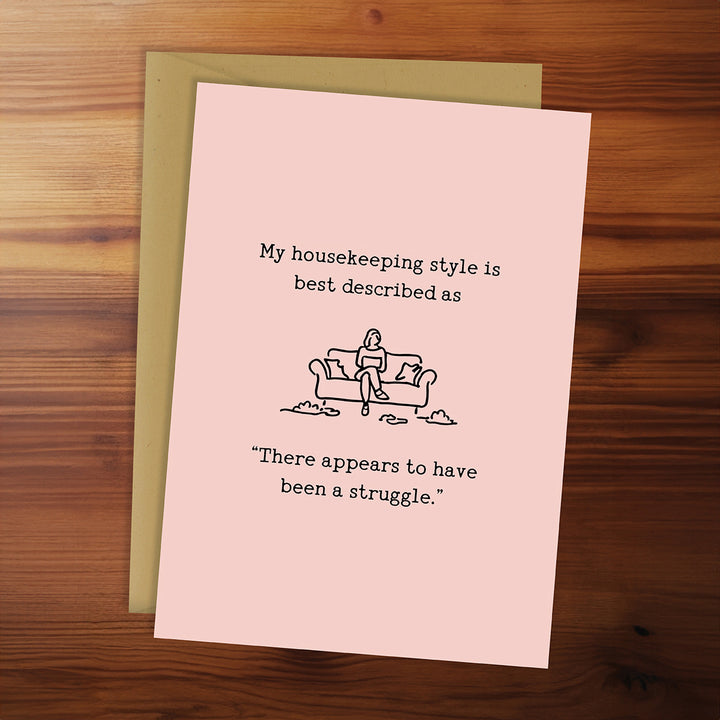 Greeting Card - My Housekeeping Style