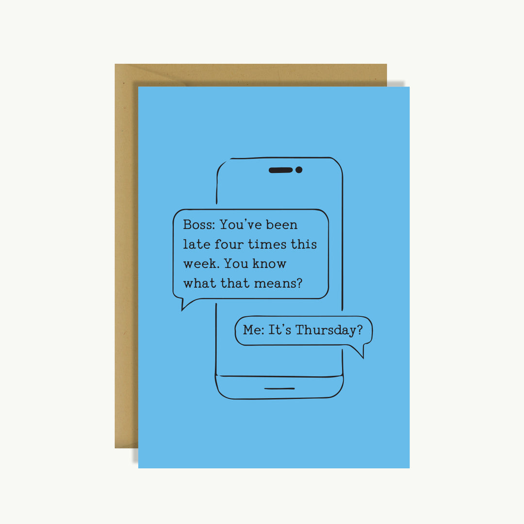 Greeting Card - It's Thursday Text
