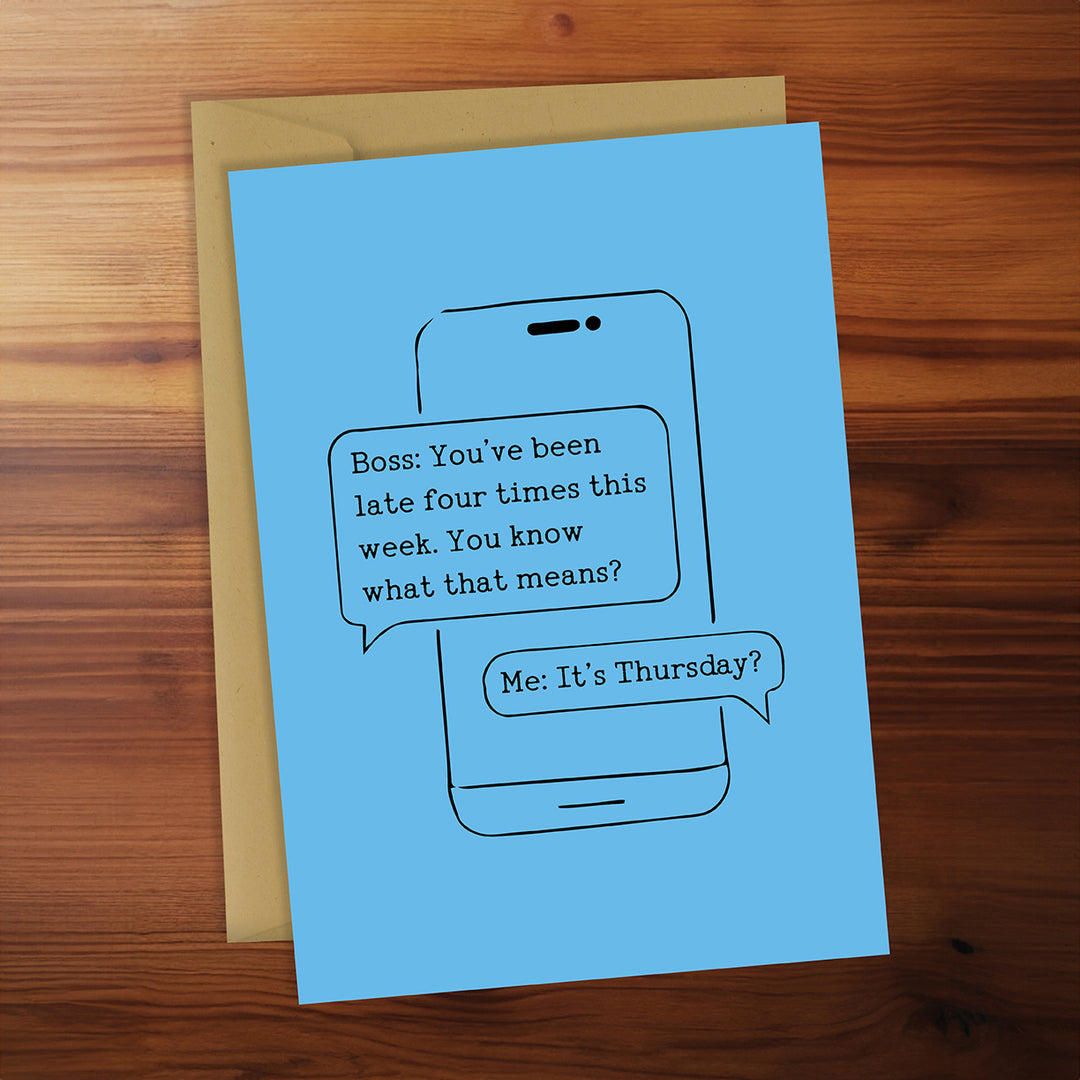 Greeting Card - It's Thursday Text