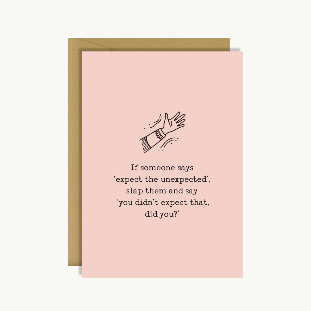 Card Pretty Funny - Expect the unexpected