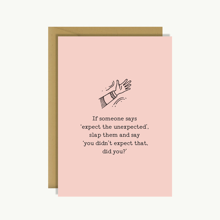 Card Pretty Funny - Expect the unexpected