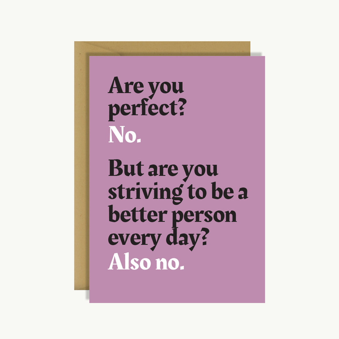 Congratulations Card - Are you perfect? No