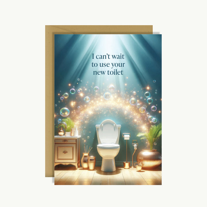 Housewarming Card - I can't wait to use your new toilet