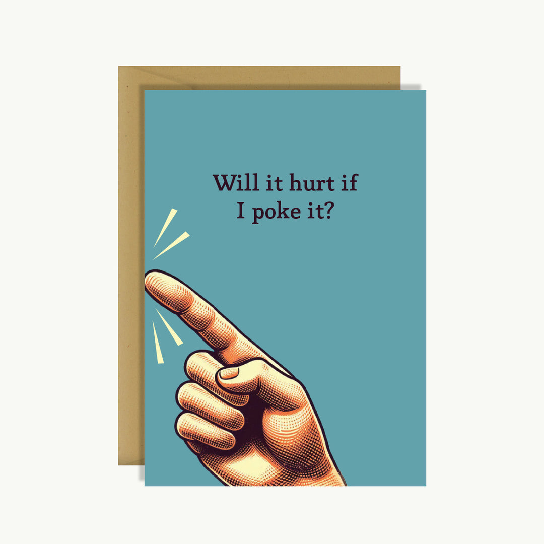 Get Well Soon Card - Will it hurt if I poke it?