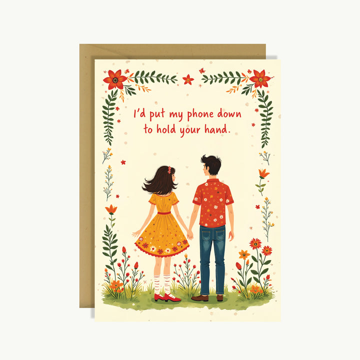 Happy Anniversary Card - I'd put my phone down to hold your hand 1