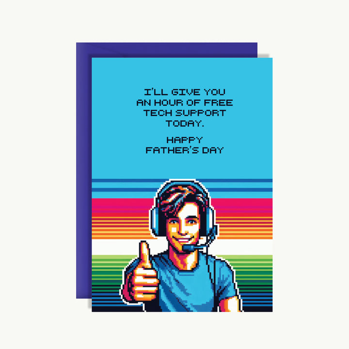 Father's Day - I'll give you an hour of free tech support today