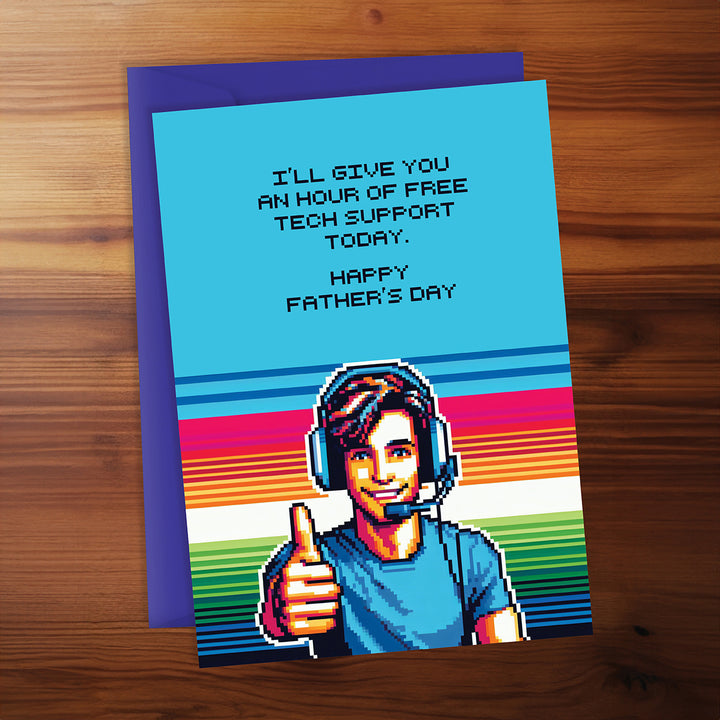Father's Day - I'll give you an hour of free tech support today