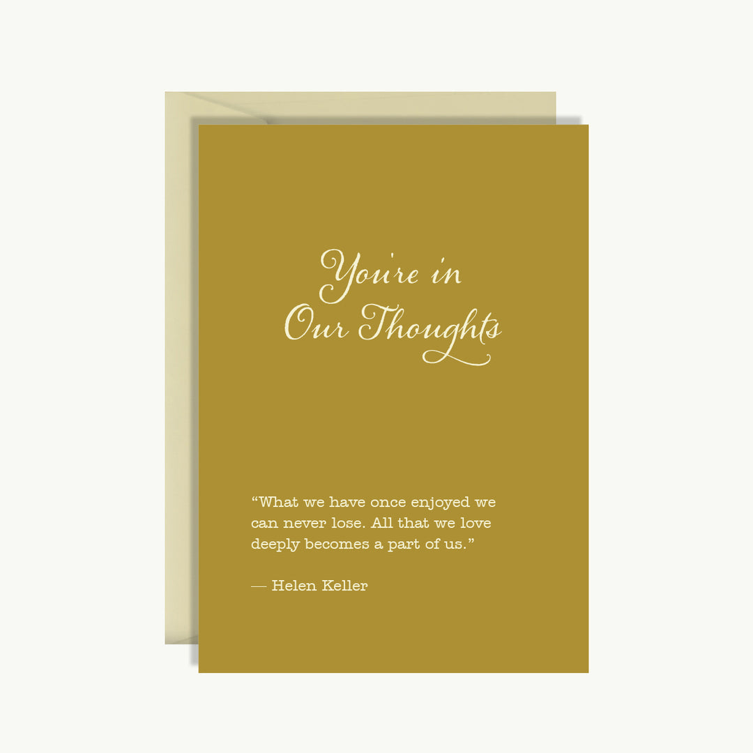 Sympathy Card - You're in our thoughts - Helen Keller quote