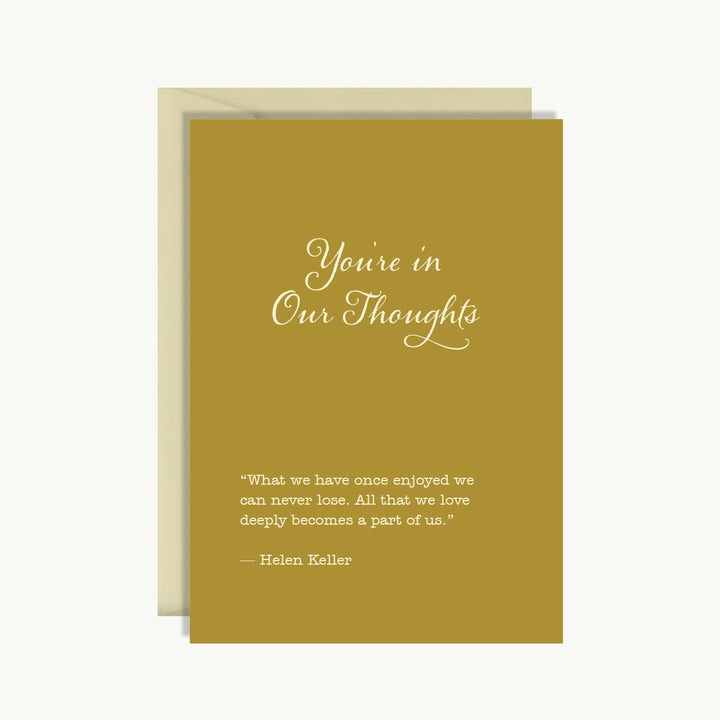 Sympathy Card - You're in our thoughts - Helen Keller quote