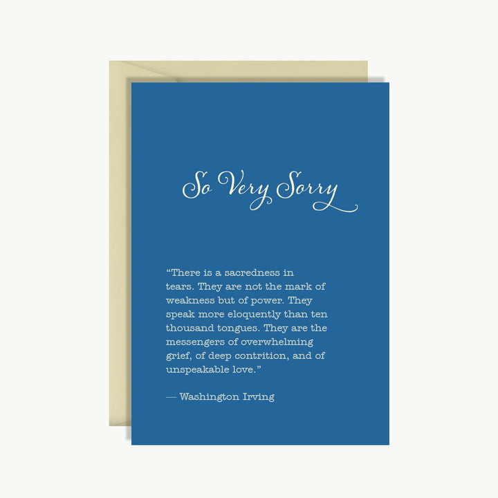 Sympathy Card - So very sorry - Washington Irving quote