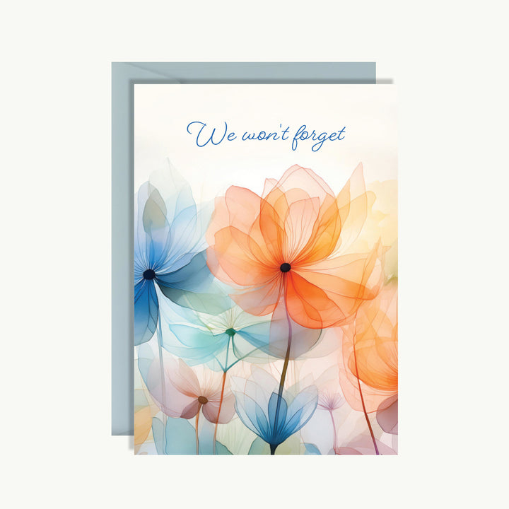 Sympathy Card - We won't forget