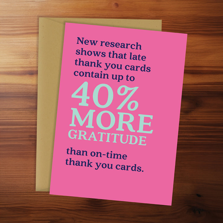 Thank You Card - 40% more gratitude